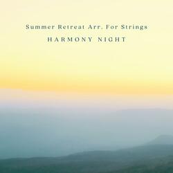 Summer Retreat Arr. For Strings