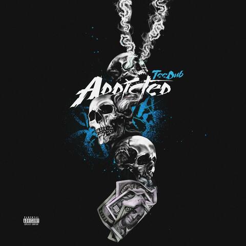 Addicted