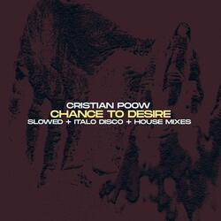 Chance to Desire (Slowed)