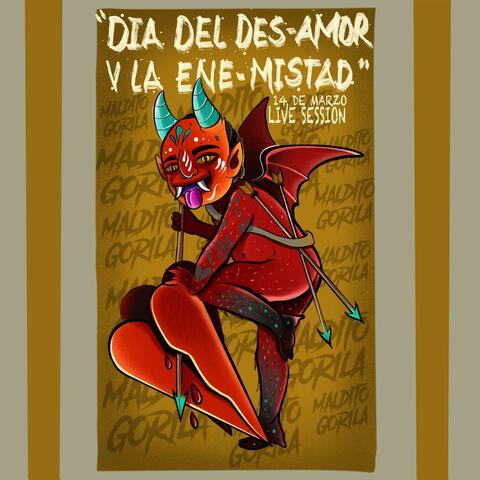 Dia Del Des-Amor y La Ene-Mistad (Live Session)