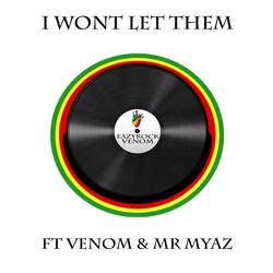 I Won't Let Them