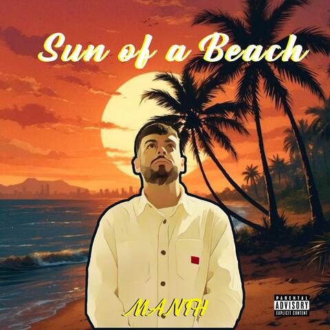 SUN OF A BEACH
