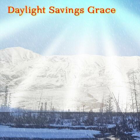 Daylight Savings Grace