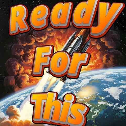 Ready For This