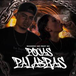 Pocas Palabras (feat. 94)