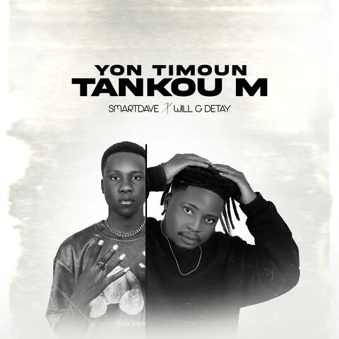 YON TI MOUNN TANKOUM (feat. SmartDave & Will G Detay)