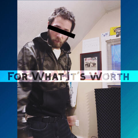 For What It's Worth