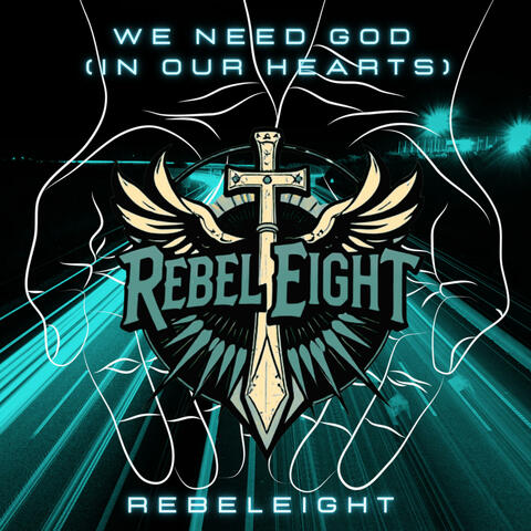 We Need God (In Our Hearts)
