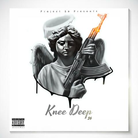 Knee Deep