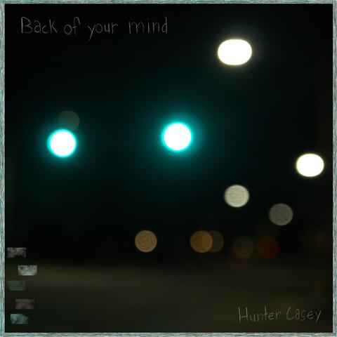 Back Of Your Mind