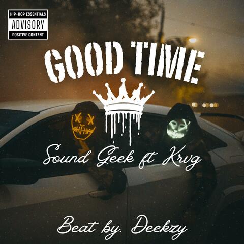 Good Time (feat. Sound Geek)