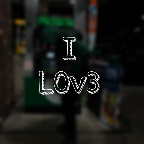 I Love