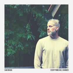 Everything Has Changed