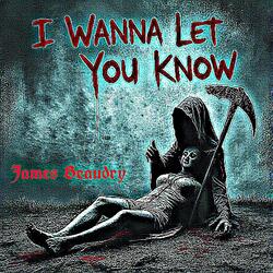 I Wanna Let You Know (Acoustic )