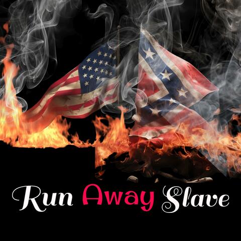 Run Away Slave (feat. Malcolm Lang)