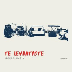 Te Levantaste