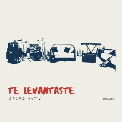 Te Levantaste