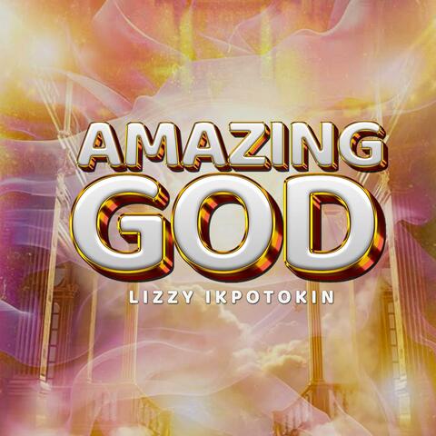 Amazing God