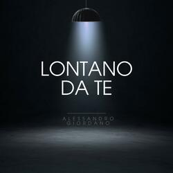 Lontano da te