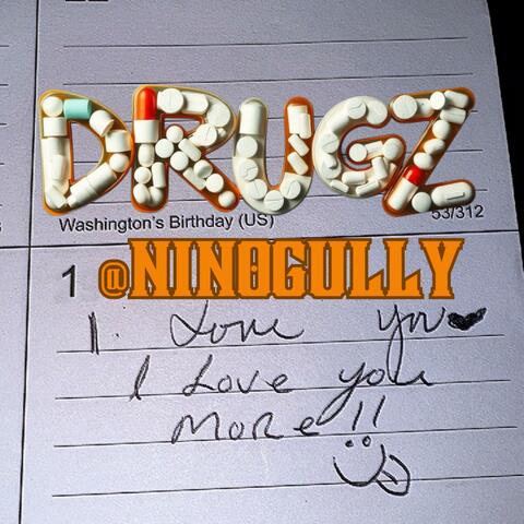 DrugZ (feat. Nino Gully)