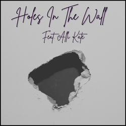 Holes In The Wall (feat. Alli Kate)