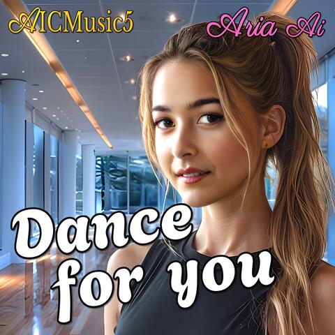 Dance for you
