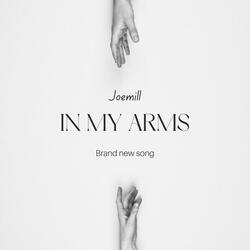 In my arms