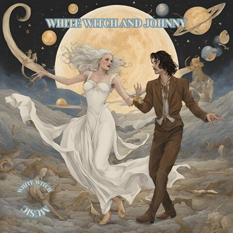 White Witch And Johnny