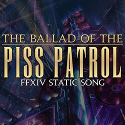 The Ballad of the Piss Patrol