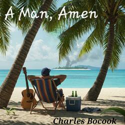 A Man, Amen
