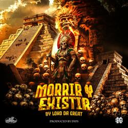 Morrir Y Existir