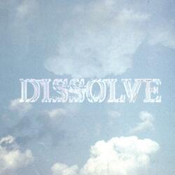 dissolve (alternate version)