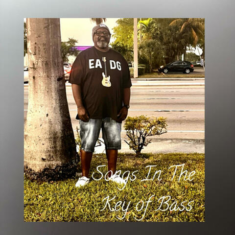Songs In The Key of Bass
