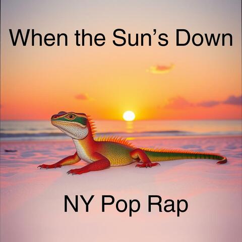 When the Sun’s Down