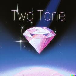 Two Tone