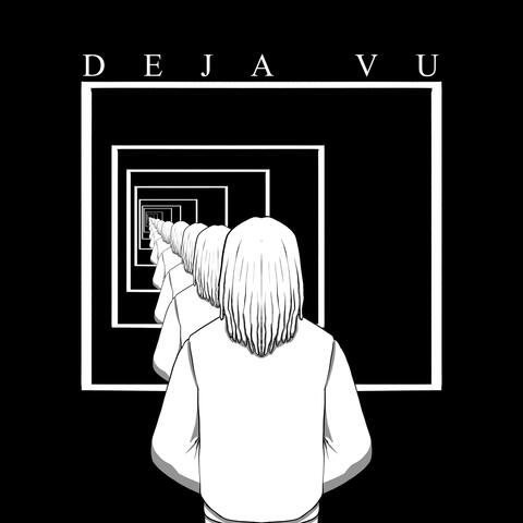 Deja Vu