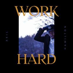 Work Hard