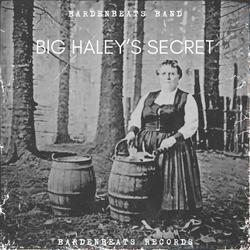 Big Haley’s Secret (Mountain-Appalachian Bluegrass Country Folk Version)