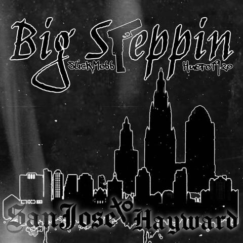 Big Steppin' (feat. Huero1920)