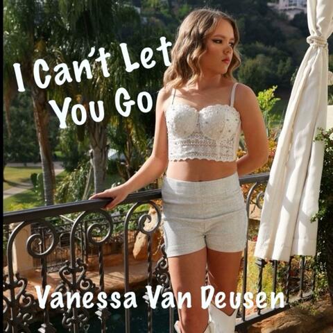 I Can't Let You Go