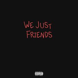 We Just Friends