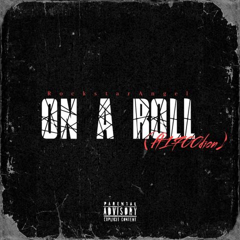 On A Roll (feat. 1700dion) [2023 Mix]