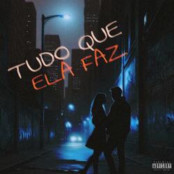 Tudo que ela faz
