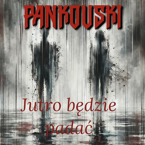 Jutro Będzie Padać