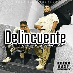 Delincuente (feat. Cholo ZB)