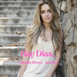 Hay Dias..