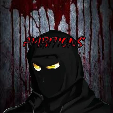 Ambitions