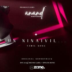 Un Ninaivil | Tamil Song