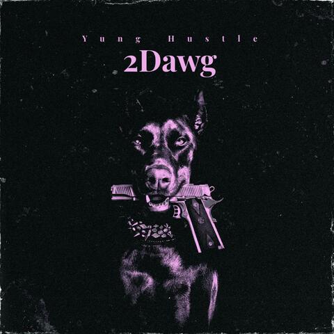 2Dawg