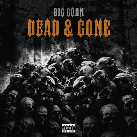 Dead & Gone